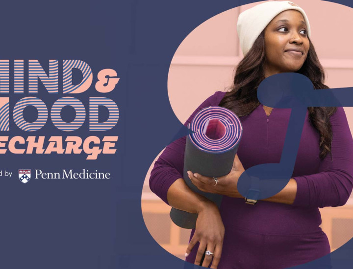 Woman carrying a yoga mat next to text that says "mind and mood recharge, powered by Penn Medicine"